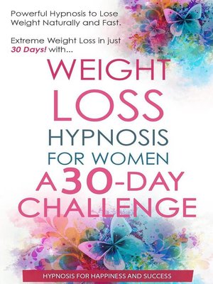 cover image of Weight Loss Hypnosis for Women a 30 Day Challenge
